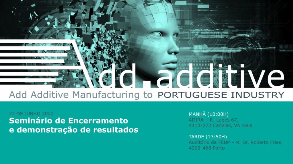 Additive Manufacturing - Sessão de Encerramento